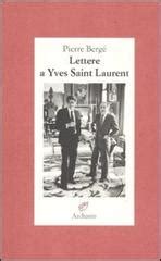 acquisto del libro lettere a yves saint laurent|9788877685957 .